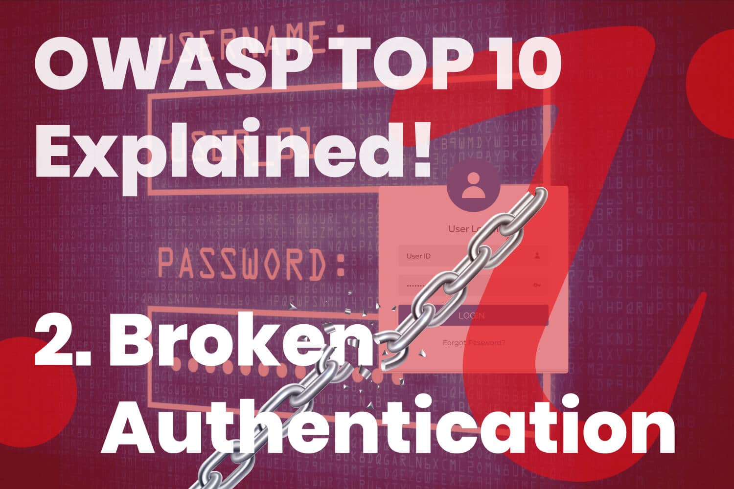 OWASP TOP 10 Explained: Broken Authentication