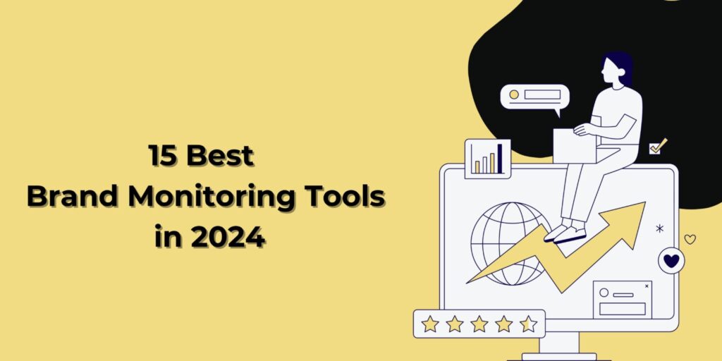 Brand monitoring tools