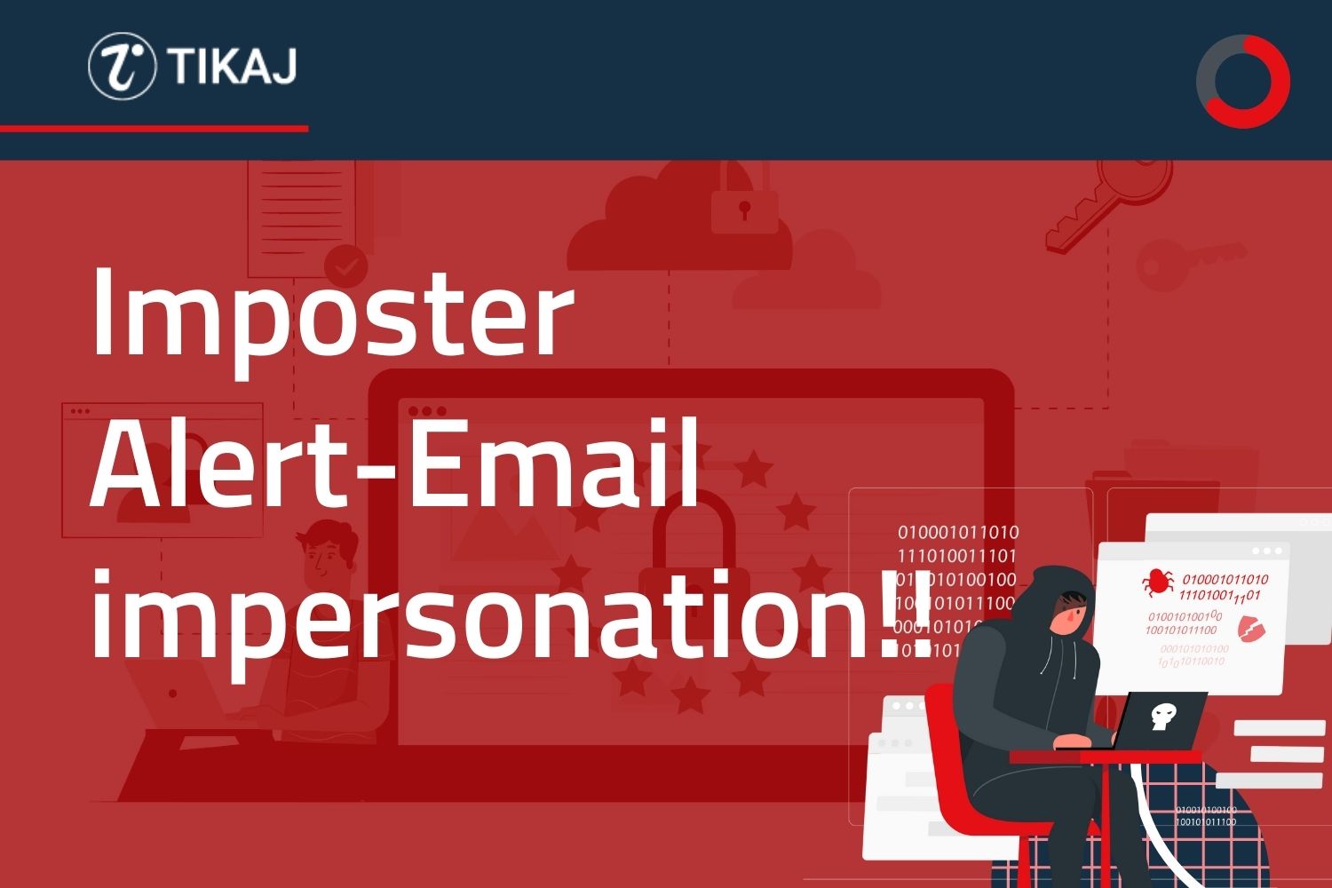 Imposter Alert-Email impersonation: 5 Tips To Mitigate the Risk!!