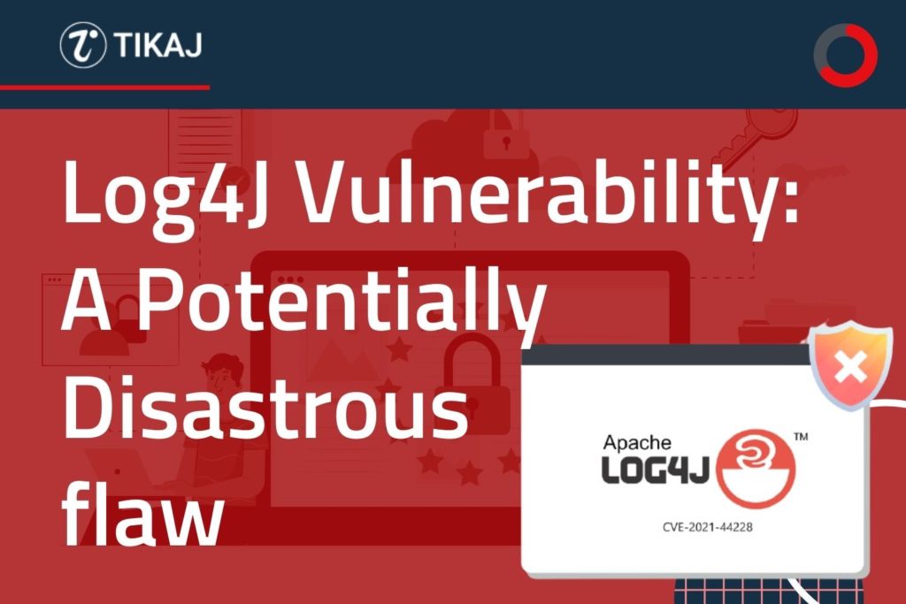 Log4j vulnerability a potentially disastrous flaw