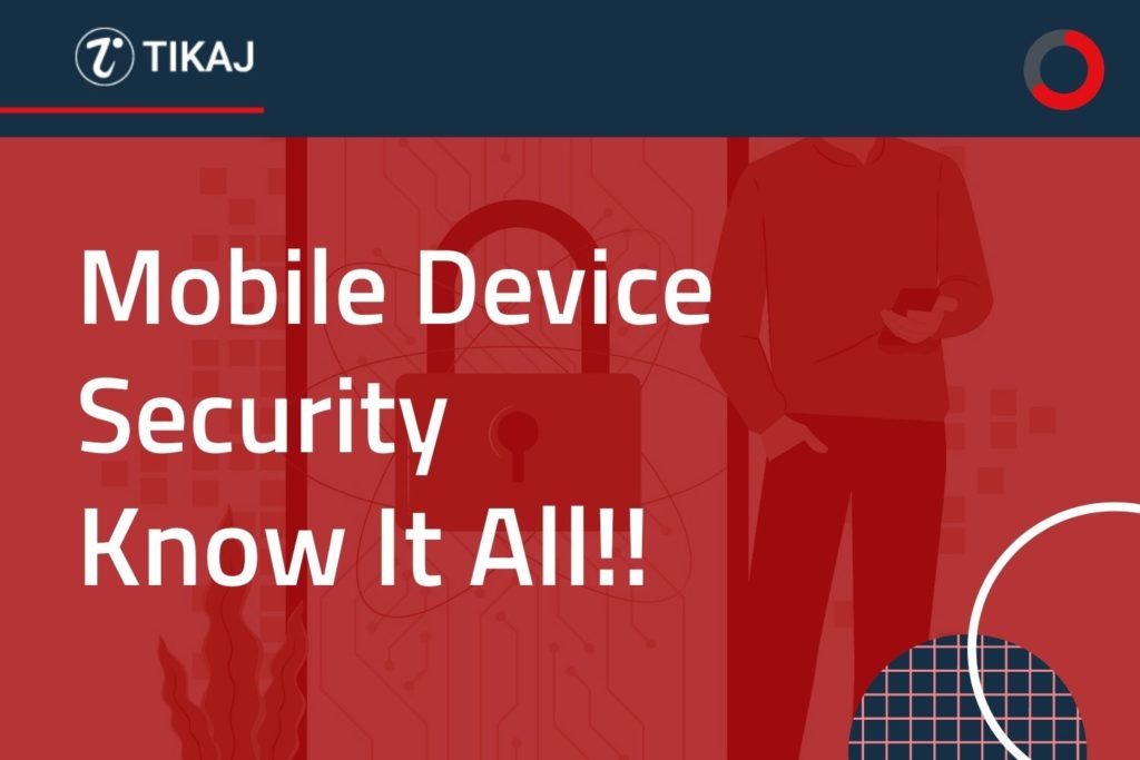 Mobile device security know it all