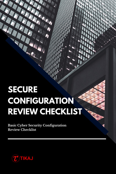 Secure configuration review checklist
