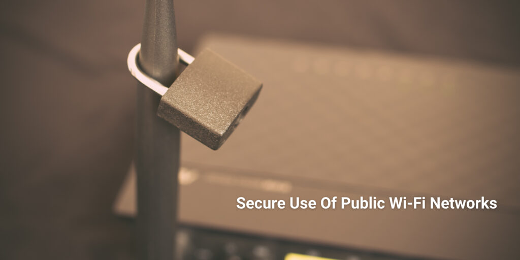 Secure use of public wi-fi networks - cyber security tips for employees